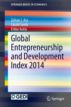 Global Entrepreneurship and Development Index 2014 - Acs, Zoltan J.;Szerb, László;Autio, Erkko