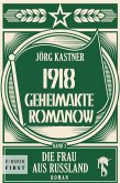 1918 - Geheimakte Romanow (eBook, ePUB)