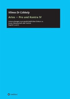 Artes ¿ Pro und Kontra IV