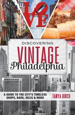 Discovering Vintage Philadelphia - Birch, Tanya