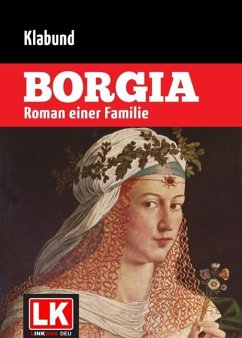 Borgia (eBook, ePUB) - Henschke, Alfred