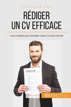 Rédiger un CV efficace - Pierre Latour; 50minutes