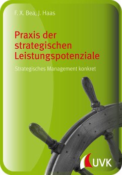 Praxis der strategischen Leistungspotenziale (eBook, PDF) - Haas, Jürgen; Bea, Franz Xaver