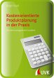 Kostenorientierte Produktplanung in der... - Bild 1