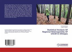 Statistical Analysis Of Regional Heterogeneity Of U5CM In Ethiopia - Bedada, Dechasa;Negash, Legesse