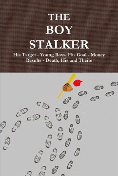 The Boy Stalker - Wallace, J K