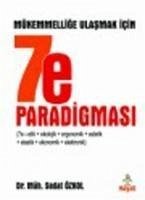 Mükemmellige Ulasmak Icin 7 E Paradigmasi - Özkol, Sedat