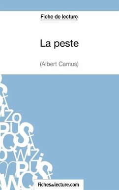 La Peste d'Albert Camus (Fiche de lecture) - Viteux, Hubert; Fichesdelecture. Com