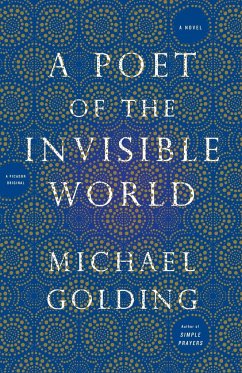 Poet of the Invisible World - Golding, Michael