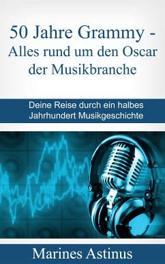 50 Jahre Top Hits – der Grammy (eBook, ePUB) - Astinus, Marines