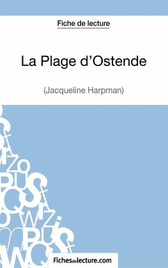 La Plage d'Ostende de Jacqueline Harpman (Fiche de lecture) - Fichesdelecture; Jaucot, Grégory