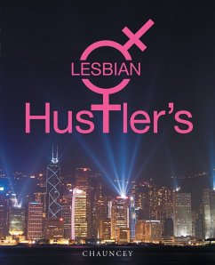 Lesbian Hustler's - Chauncey