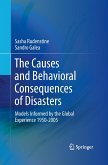 The Causes and Behavioral Consequences of Disasters