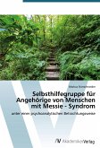 Selbsthilfegruppe für Angehörige von Menschen mit Messie - Syndrom