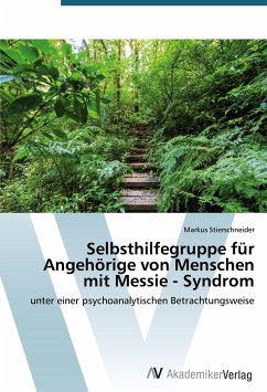 Selbsthilfegruppe für Angehörige von Menschen mit Messie - Syndrom - Stierschneider, Markus