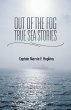 Out of the Fog - True Sea Stories - Bild 1