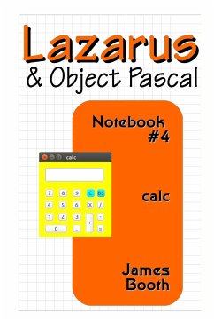 Lazarus & Object Pascal Notebook #4 - Booth, James