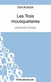 Les Trois mousquetaires d'Alexandre Dumas (Fiche de lecture)