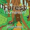 The Forest Tournament - Bild 1