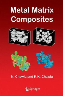 Metal Matrix Composites - Chawla, Nikhilesh;Chawla, Krishan K.