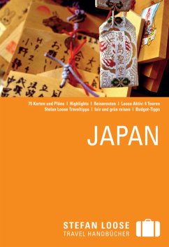 Stefan Loose Reiseführer Japan (eBook, PDF) - Pohling, Hartmut; Grimm, Katharina; Schwab, Axel; Fürst, Birgit Bianca; Zollickhofer, Jessika; Ducke, Isa; Thoma, Natascha