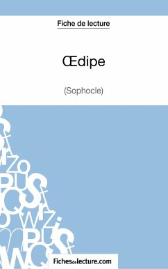 Oedipe - Sophocle (Fiche de lecture) - Fichesdelecture; Viteux, Hubert