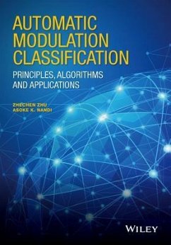 Automatic Modulation Classification - Zhu, Zhechen; Nandi, Asoke K