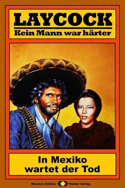 In Mexiko wartet der Tod / Laycock Western Bd.79 (eBook, ePUB)