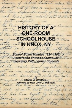 History of a One-room Schoolhouse in Knox, NY - Driscoll, Daniel A.