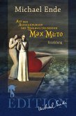 Aus den Aufzeichnungen des Traumweltreisenden Max Muto (eBook, ePUB)