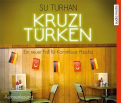 Kruzitürken / Kommissar Pascha Bd.3 (4 Audio-CDs) - Turhan, Su