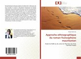 Approche ethnographique du roman francophone mauritanien Approche ethnographique du roman francophone mauritanien