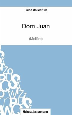 Fiche de lecture : Dom Juan de Molière - Lecomte, Sophie; Fichesdelecture. Com