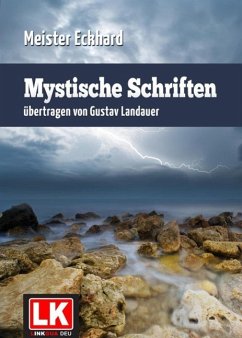 Mystische Schriften (eBook, ePUB) - Eckhart, Meister; Landauer, Gustav