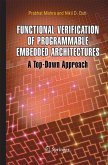 Functional Verification of Programmable Embedded Architectures Functional Verification of Programmable Embedded Architectures