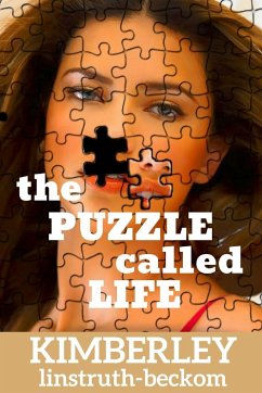 The Puzzle Called Life - Linstruth-Beckom, Kimberley