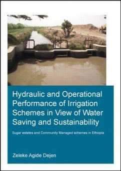Hydraulic and Operational Performance of Irrigation Schemes in View of Water Saving and Sustainability - Dejen, Zeleke Agide