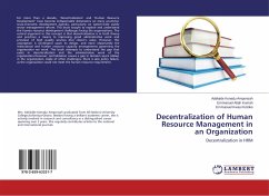 Decentralization of Human Resource Management in an Organization - Kwasi Kotoko, Emmanuel;Konadu Amponsah, Adelaide;Attah Kumah, Emmanuel