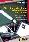 »Die chinesische Sonne scheint immer von unten« (eBook, PDF)