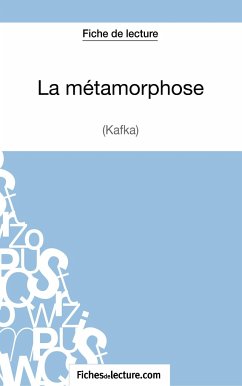 La métamorphose - Franz Kafka (Fiche de lecture) - Lecomte, Sophie; Fichesdelecture