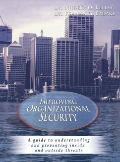 Improving Organizational Security - Kelley, Njideka O.; Badake, Komlan G.