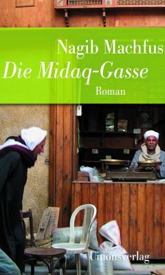 Die Midaq-Gasse - Machfus, Nagib