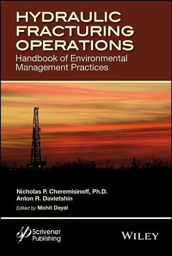 Hydraulic Fracturing Operations - Cheremisinoff, Nicholas P; Davletshin, Anton