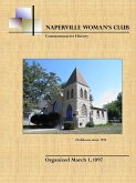 Naperville Woman's Club Commemorative History, Second Edition