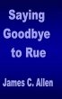 Saying Goodbye to Rue - Bild 1
