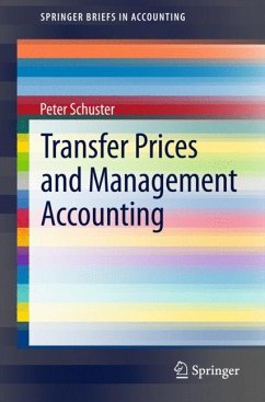 Transfer Prices and Management Accounting - Schuster, Peter