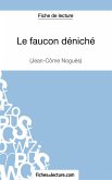 Le faucon déniché de Jean-Côme Noguès (Fiche de lecture)