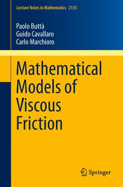 Mathematical Models of Viscous Friction - Buttà, Paolo;Cavallaro, Guido;Marchioro, Carlo