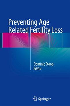 Preventing Age Related Fertility Loss