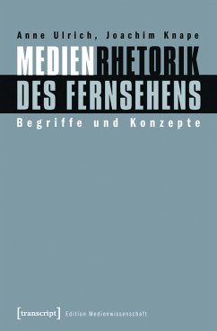 Medienrhetorik des Fernsehens (eBook, PDF) - Ulrich, Anne; Knape, Joachim